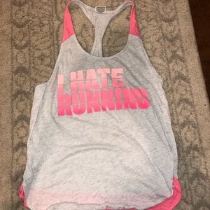 I hate running VS Pink tank top